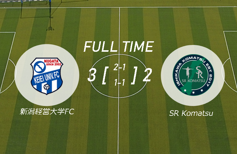 第50回北信越フットボールリーグ1部 第6節（SR Komatsu 戦）試合結果のお知らせメインイメージ